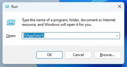 To access Run, press WIn + R and type %AppData%
